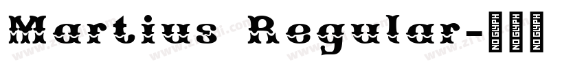 Martius Regular字体转换